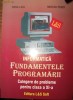 Culegeri informatica liceu  CLS 9,10,11