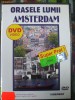 ORASELE LUMII AMSTERDAM  (DVD) SIGILAT!!!