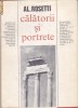 ALEXANDRU ROSETTI - CALATORII SI PORTRETE