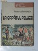 HORIA VASILE MURESAN - LA CAPATUL PELUZEI. COL CARTEA DE VACANTA