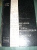 ELEMENTE DE TEORIA PROBABILITATILOR SI STATISTICA G MIHOC N MICU ELEMENTE DE TEORIA PROBABILITATILOR SI STATISTICA G MIHOC N MICU