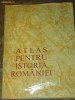 ATLAS PENTRU ISTORIA ROMANIEI
