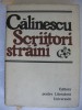 GEORGE CALINESCU - SCRIITORI STRAINI GEORGE CALINESCU - SCRIITORI STRAINI