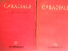 Caragiale  Caldura mare si Lantul Slabiciunilor 2 volume a3
