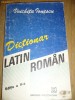 DICTIONAR LATIN - ROMAN VOICHITA IONESCU
