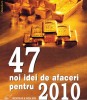 47 noi IDEI DE AFACERI pentru 2010 CD