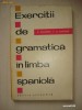 G. ESCUDERO, D. COPCEAG - EXERCITII DE GRAMATICA IN LIMBA SPANIOLA