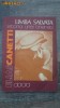 Alias Canetti	- Limba salvata. Istoria unei tinereti