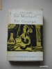 J. B. PRIESTLEY - SIR MICHAEL SI SIR GEORGE {Colectia MERIDIANE}