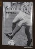 SECOLUL 20 - Fotbal (4-7/1998) numarul 400
