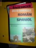GHID DE CONVERSATIE ROMAN-SPANIOL(CU TRANSCRIERE FONETICA