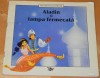 ALADIN SI LAMPA FERMECATA. CARTE CU ILUSTRATII
