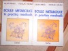 IULIAN MINCU,NICOLAE HANCU--BOLILE METABOLICE IN PRACTICA MEDICALA-1981 2 VOLUME