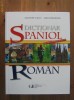 A. Calciu, Z. Samharadze - Dictionar Spaniol-Roman (format mare, 100.000 cuvinte)