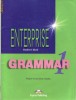 ENTERPRISE 1 GRAMMAR - MANUAL LIMBA ENGLEZA  CLASA A V A de VIRGINIA EVANS ED. EXPRESS PUBLISHING