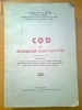 COD DE PROCEDURA CIVILA ADNOTAT VOL. IV - CONST. GR. C. ZOTTA (1935)
