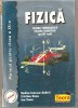 (C1012) FIZICA, MANUAL PENTRU CLASA A IX-A DE RODICA IONESCU-ANDREI, CRISTINA ONEA, ION TOMA, EDITURA TEORA EDUCATIONAL, BUCURESTI, 2002, PROFIL REAL