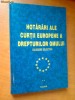 HOTARARI ALE CURTII EUROPENE A DREPTURILOR OMULUI - CULEGERE SELECTIVA VOL. II