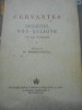 Cervantes, Iscusitul Don Quijote de la Mancha, 1944-1945, 2 volume, text integral