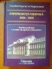 CONSILIUL SUPERIOR AL MAGISTRATURII - JURISPRUDENTA NATIONALA 2004-2005 - PRACTICA JUDICIARA A CURTILOR DE APEL SI A TRIBUNALELOR