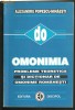 Alexandru Popescu - Mihaesti - OMONIMIA, PROBLEME TEORETICE SI DICTIONAR DE OMONIME ROMANESTI