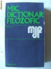 Biblioteca de filozofie: MIC DICTIONAR FILOZOFIC, Ed. II, R. Sommer / R. Tomoiaga, 1973. Absolut noua