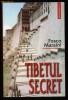 Tibetul secret - Fosco Maraini