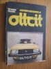 AUTOTURISMELE OLTCIT -- Traian Canta -- [Tehnica, 1987, 431 pp, cu imagini  si scheme in text ]