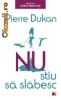 NU STIU SA SLABESC. SOLUTIA IN 4 ETAPE PENTRU A SLABI SI A TE MENTINE PE TERMEN LUNG. EDITIA A II-A