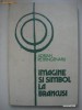 ADRIAN PETRINGENARU - IMAGINE SI SIMBOL LA BRANCUSI {cu autograful si dedicatia autorului}