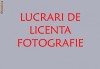 Lucrari de Licenta Fotografie