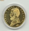 MEDALIE COMEMORATIVA EMISA IN MEMORIA INDEPENDENTEI - REPLICA FIDELA PLACATA CU AUR 24K