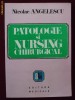 Nicolae Angelescu - Patologie si nursing chirurgical - 3119