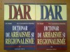 DICTIONAR DE ARHAISME SI REGIONALISME VOL. I, II - GH. BULGAR, GH. CONSTANTINESCU-DOBRIDOR