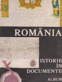 Album Romania : istorie in documente foto