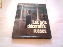 Album Les arts decoratifs russes ~ XVIII-e debut du XX-e siecle ~ foto