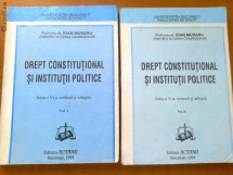 IOAN MURARU - DREPT CONSTITUTIONAL SI INSTITUTII POLITICE (2 VOL.) foto