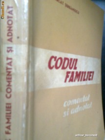 Codul Familiei -Comentat si Adnotat - SCARLAT SERBANESCU (1963) foto