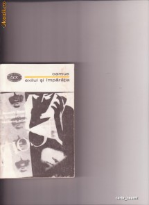 EXILUL SI IMPARATIA -CAMUS foto
