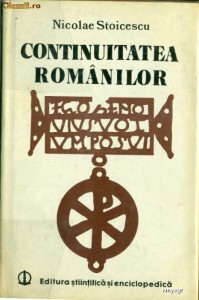 Continuitatea Romanilor- Nicolae Stoicescu foto