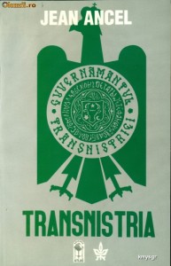 Transnistria - Vol.I- JEAN ANCEL foto