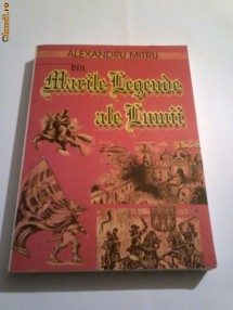 Alexandru Mitru - Din marile legende ale lumii foto