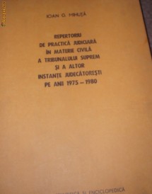 Repertoriu de practica judiciara in materie civila a Tribunalului Suprem si a altor instante judecatoresti pe anii 1975-1980,  Bucuresti, 1982, Ioan G foto