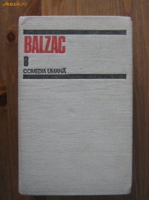 Balzac - Comedia Umana (volumul 8)