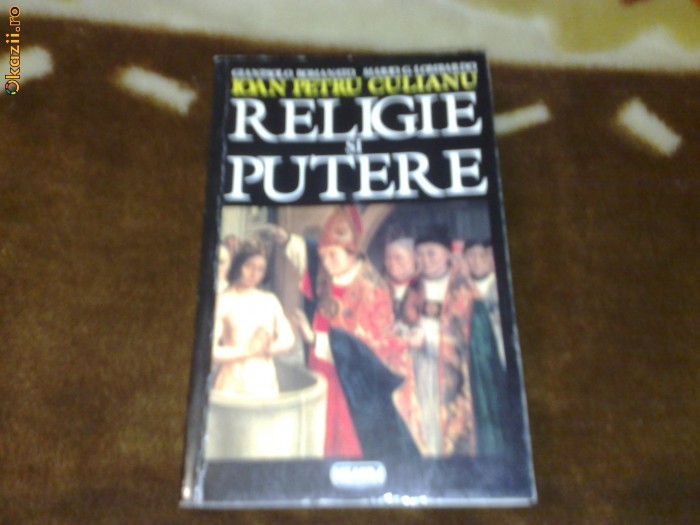 Religie si putere - Ioan Petru Culianu foto mare
