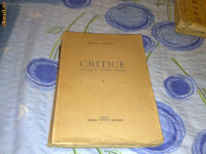 Stefan Popescu - Critice -  vol 1 -  1947 foto mare