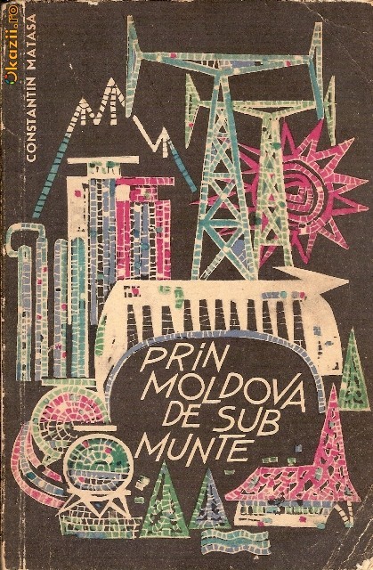 Constantin Matasa - Prin Moldova de sub munte foto mare