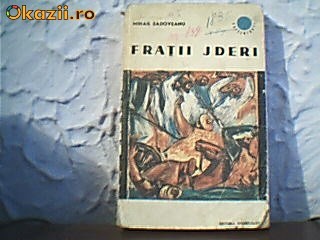 Fratii jderi vol 3-Mihail Sadoveanu foto mare