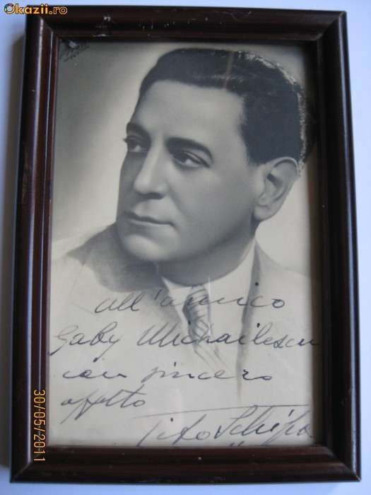 RARITATE!FOTOGRAFIE CU AUTOGRAFUL CELUI MAI BUN TENORE DI GRAZIA DIN ISTORIA OPEREI:TITO SCHIPA!!! foto mare