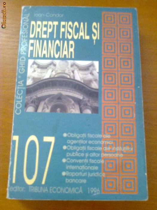 DREPT FISCAL SI FINANCIAR - IOAN CONDOR foto mare